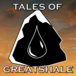 Tales of Greatshale